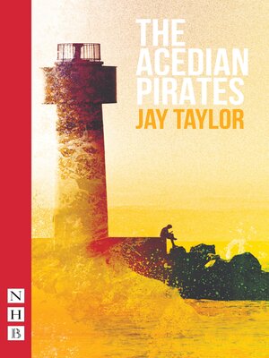 cover image of The Acedian Pirates (NHB Modern Plays)